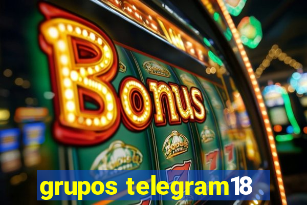 grupos telegram18