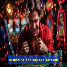 cruzeiro das loucas torrent