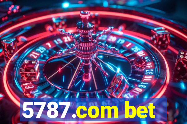 5787.com bet