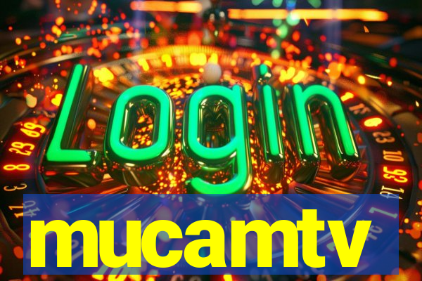 mucamtv