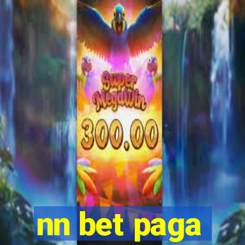 nn bet paga