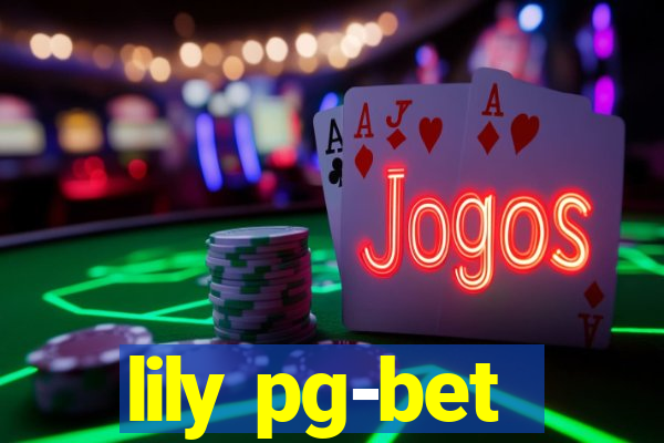 lily pg-bet