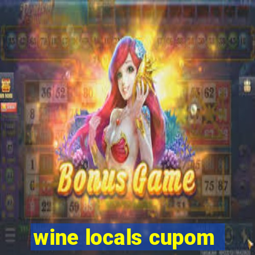 wine locals cupom