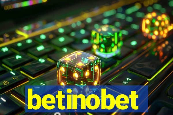 betinobet