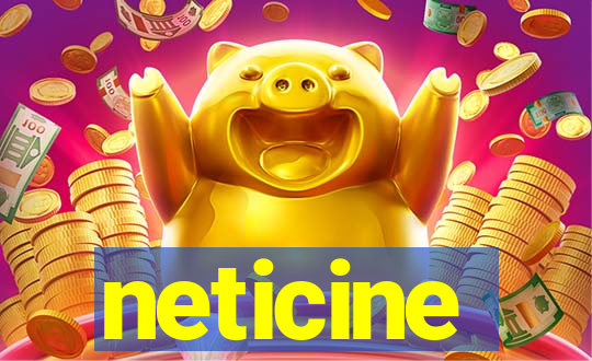 neticine