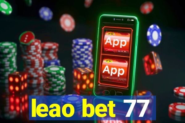 leao bet 77