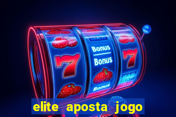 elite aposta jogo do bicho