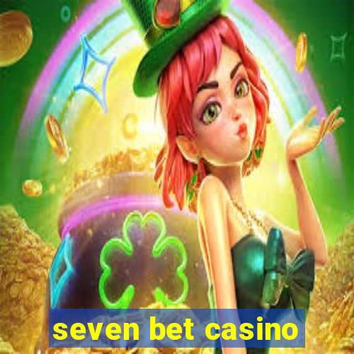 seven bet casino