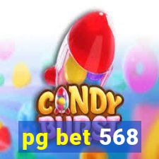 pg bet 568