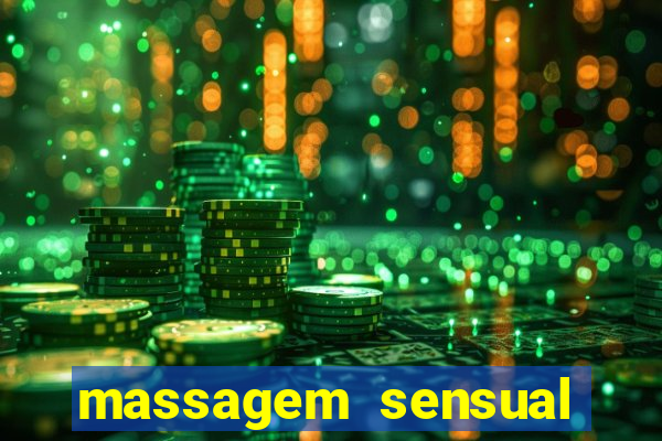 massagem sensual novo hamburgo