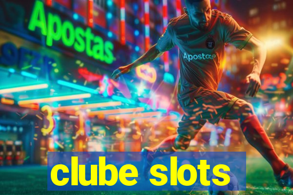 clube slots