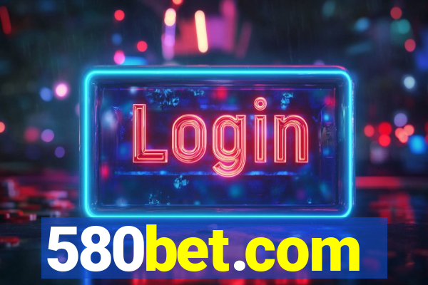 580bet.com