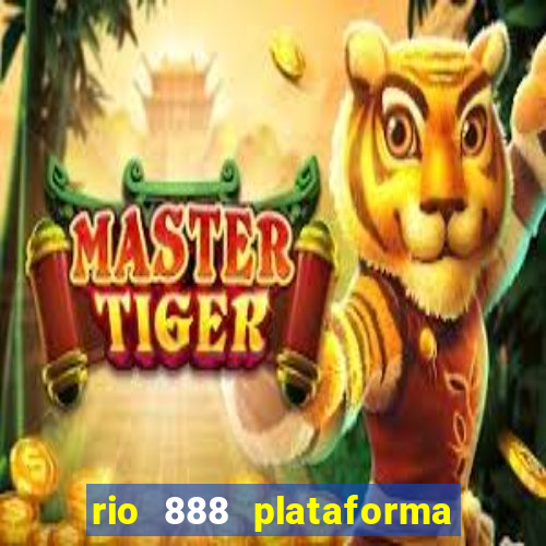 rio 888 plataforma de jogos