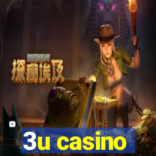 3u casino