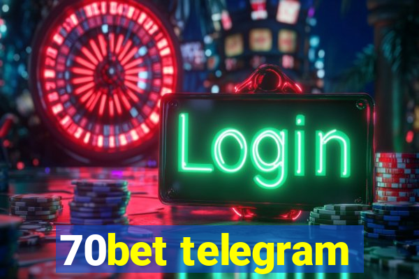 70bet telegram