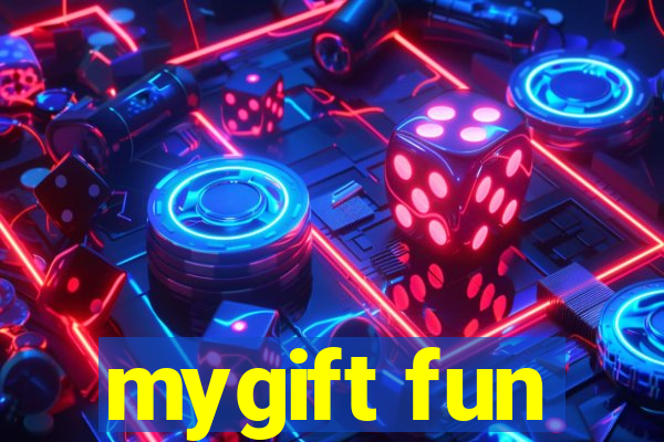 mygift fun