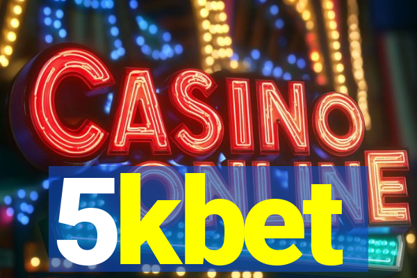 5kbet