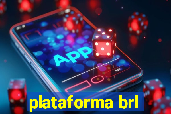 plataforma brl