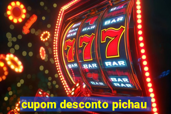 cupom desconto pichau