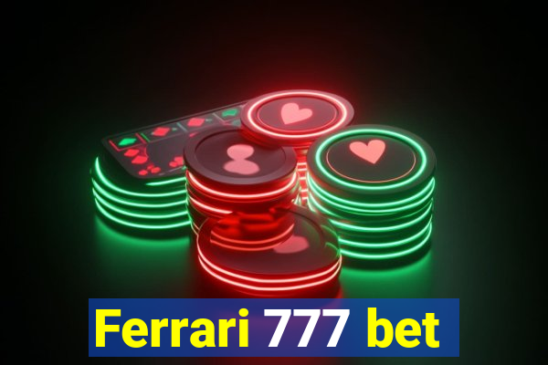 Ferrari 777 bet