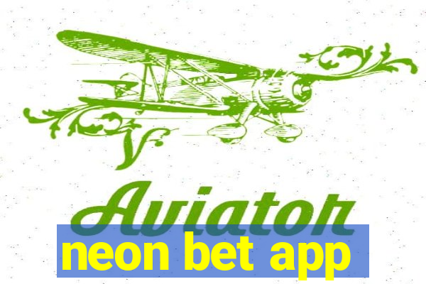 neon bet app