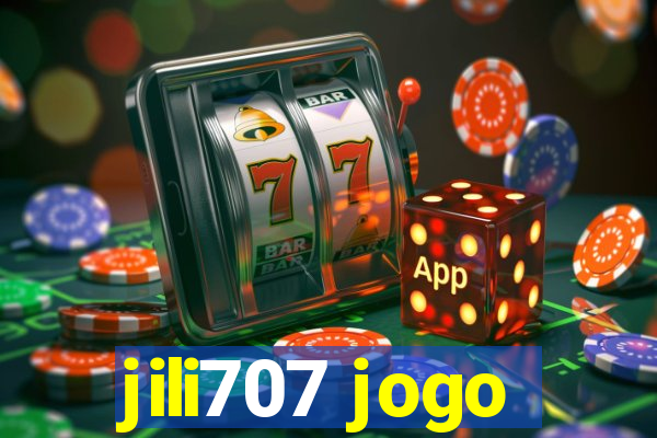 jili707 jogo