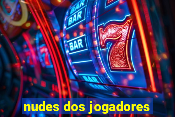 nudes dos jogadores