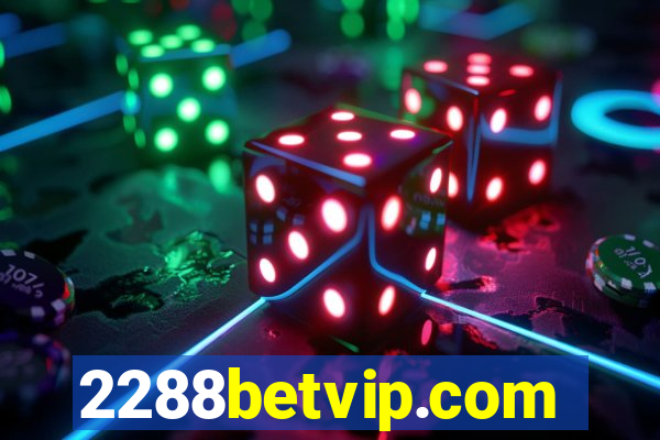 2288betvip.com