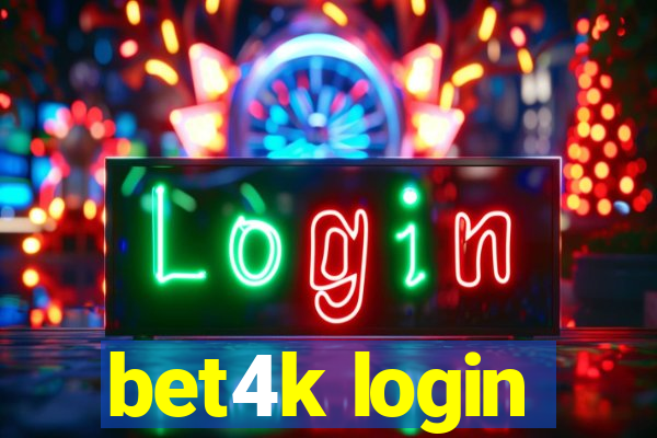 bet4k login