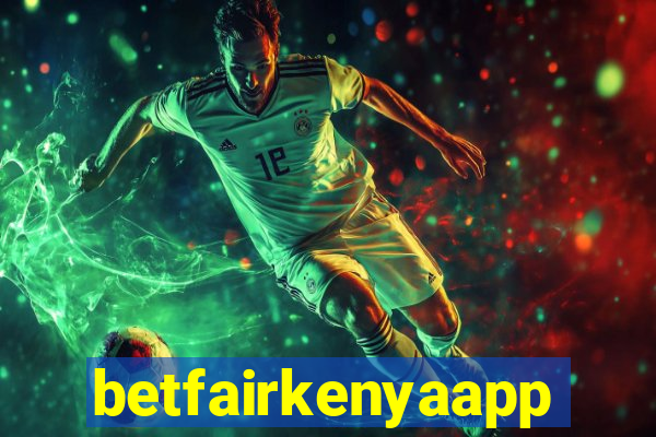 betfairkenyaapp