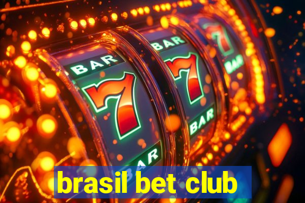 brasil bet club