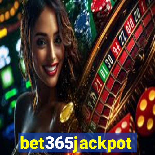 bet365jackpot