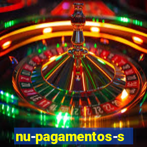 nu-pagamentos-s-a