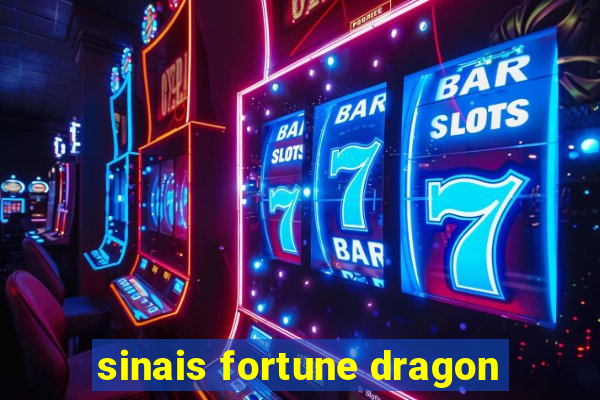 sinais fortune dragon