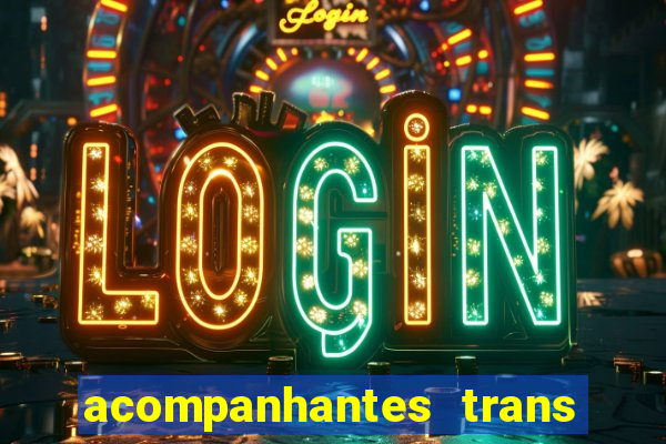 acompanhantes trans porto seguro