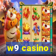 w9 casino