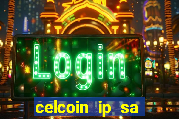 celcoin ip sa plataforma de jogos