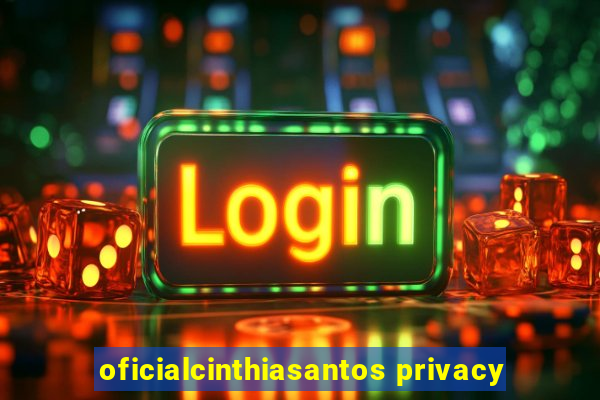 oficialcinthiasantos privacy