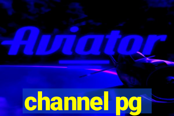 channel pg