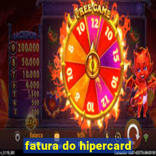 fatura do hipercard