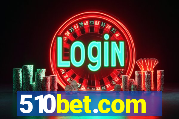 510bet.com