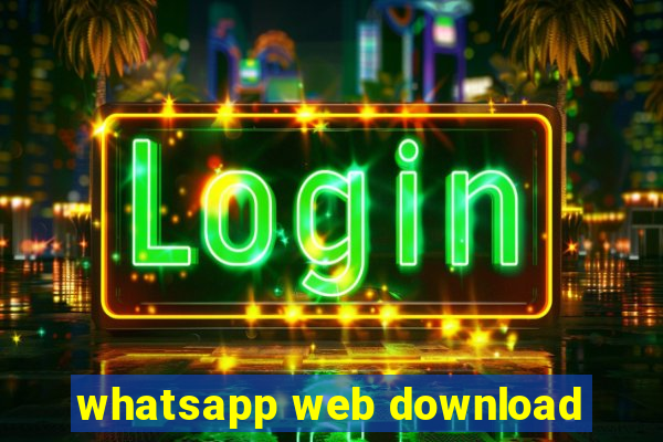 whatsapp web download