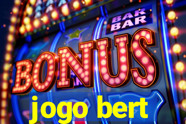 jogo bert