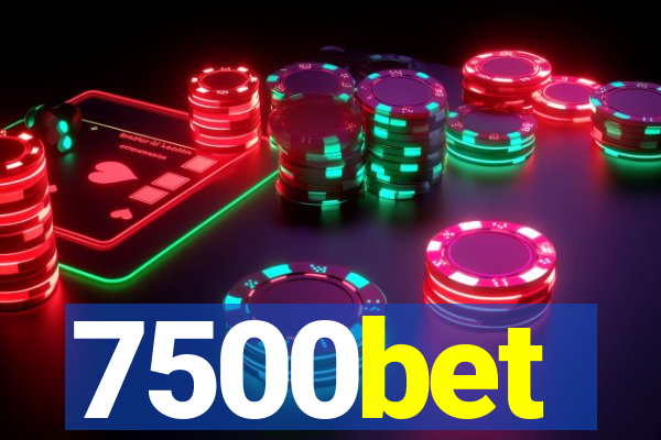 7500bet