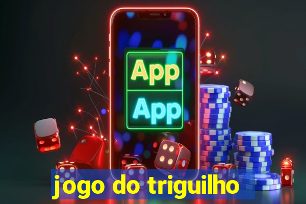 jogo do triguilho