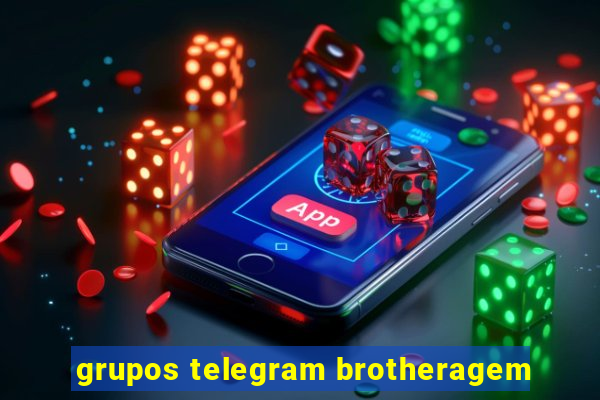 grupos telegram brotheragem