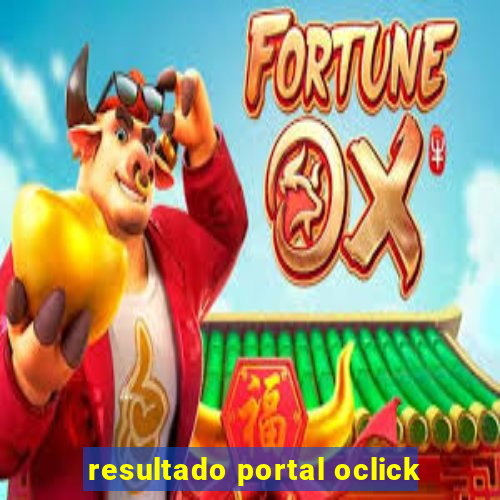 resultado portal oclick