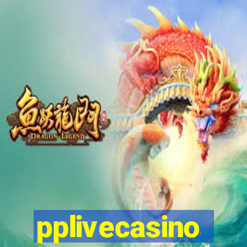 pplivecasino