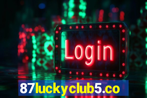 87luckyclub5.com