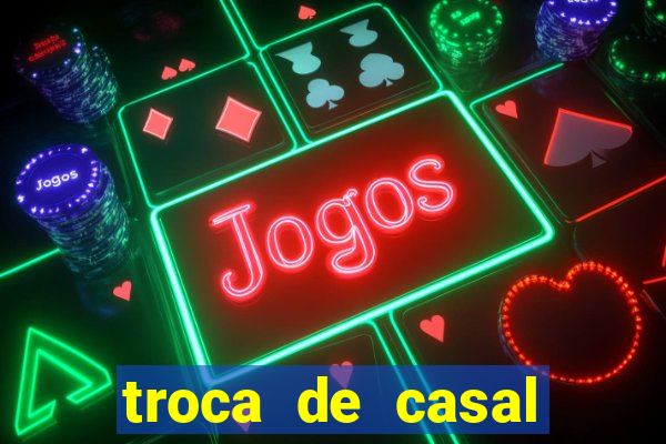 troca de casal porto alegre